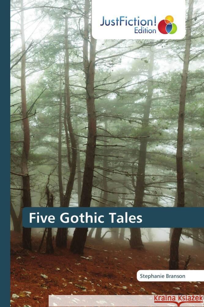 Five Gothic Tales Branson, Stephanie 9786139425228