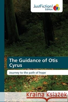 The Guidance of Otis Cyrus Nasiruddin Hamid 9786139425631