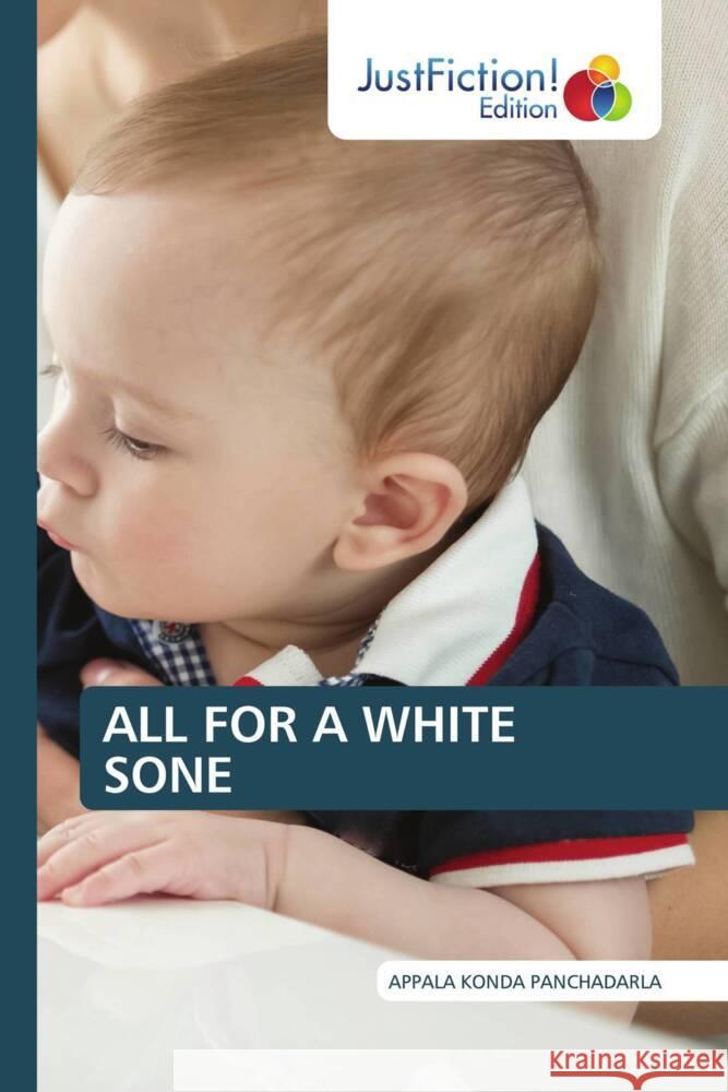 All for a White Sone Appala Konda Panchadarla 9786139425730 Justfiction Edition