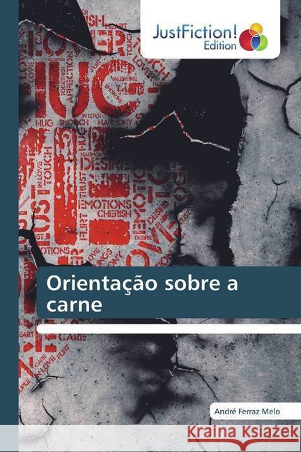 Orientação sobre a carne Ferraz Melo, André 9786139425860
