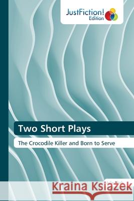 Two Short Plays Julie Okoh 9786139425877