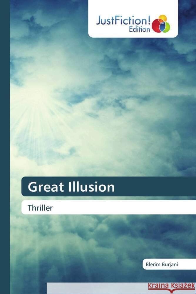Great Illusion Blerim Burjani 9786139426324 Justfiction Edition