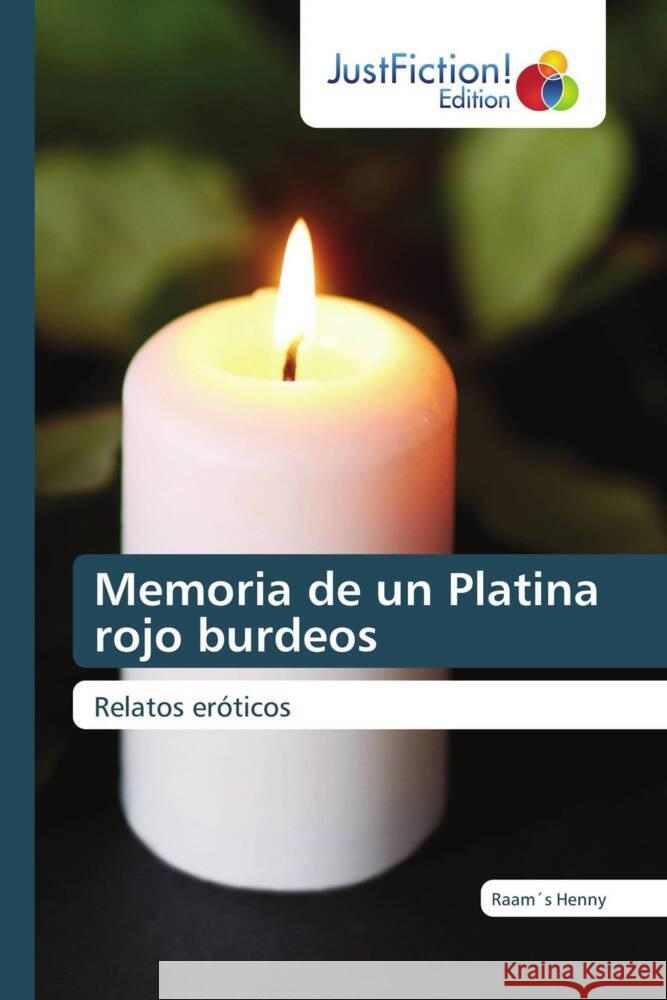 Memoria de un Platina rojo burdeos Henny, Raam´s 9786139426591