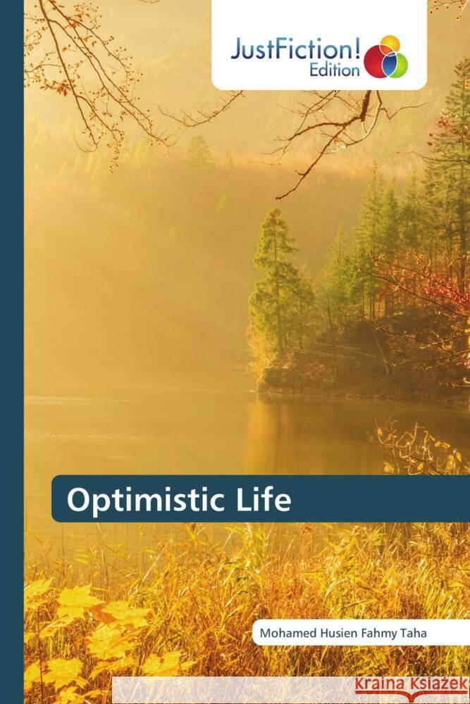 Optimistic Life Husien Fahmy Taha, Mohamed 9786139426881