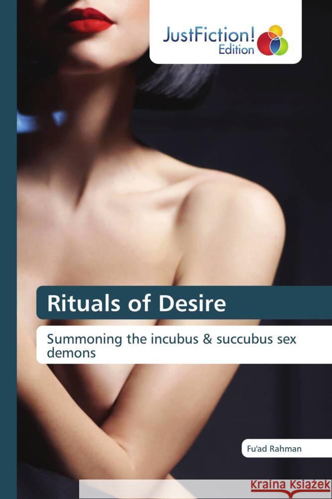 Rituals of Desire Rahman, Fu'ad 9786139427420 JustFiction Edition