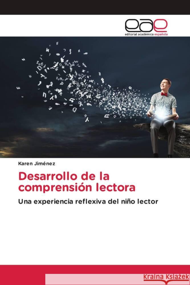 Desarrollo de la comprensión lectora Jiménez, Karen 9786139437757