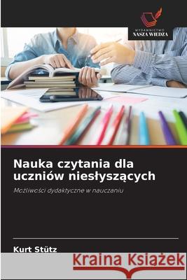 Nauka czytania dla uczniów nieslyszacych Stütz, Kurt 9786139440641