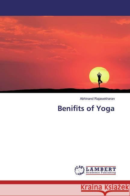 Benifits of Yoga Rajasekharan, Abhinand 9786139444939