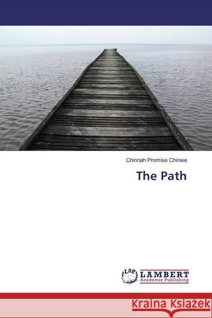 The Path Promise Chinwe, Chinnah 9786139445844
