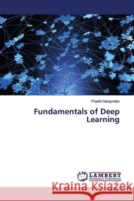 Fundamentals of Deep Learning Nanjundan, Preethi 9786139448371