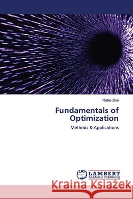 Fundamentals of Optimization Zine, Rabie 9786139449989