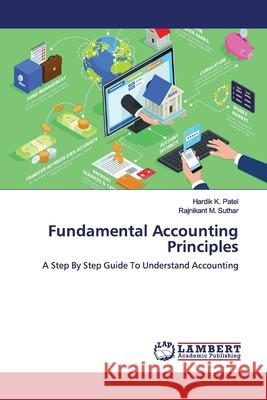 Fundamental Accounting Principles Patel, Hardik K. 9786139451371