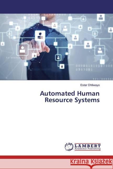 Automated Human Resource Systems Dhliwayo, Ester 9786139455768