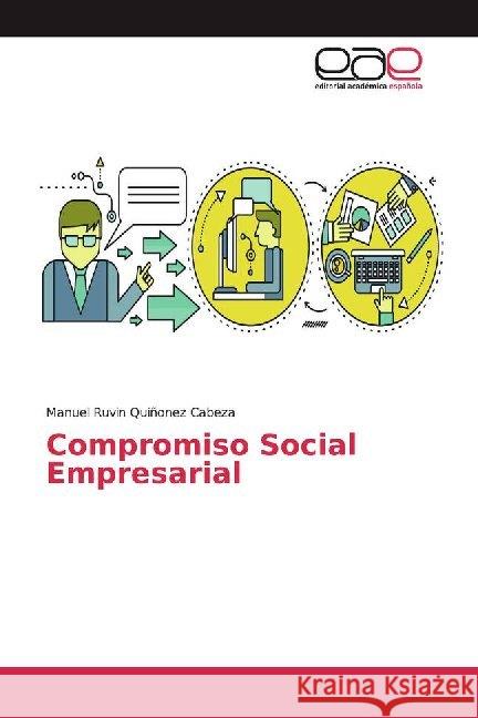 Compromiso Social Empresarial Quiñonez Cabeza, Manuel Ruvin 9786139468638 Editorial Académica Española