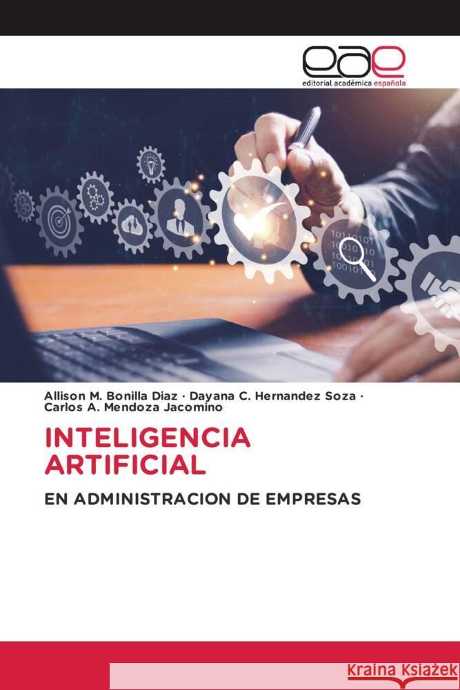 Inteligencia Artificial Allison M. Bonill Dayana C. Hernande Carlos A. Mendoz 9786139469314 Editorial Academica Espanola