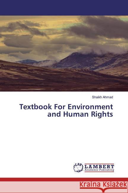 Textbook For Environment and Human Rights Ahmad, Shaikh 9786139472451