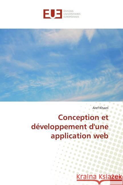 Conception et développement d'une application web Khazri, Aref 9786139508150