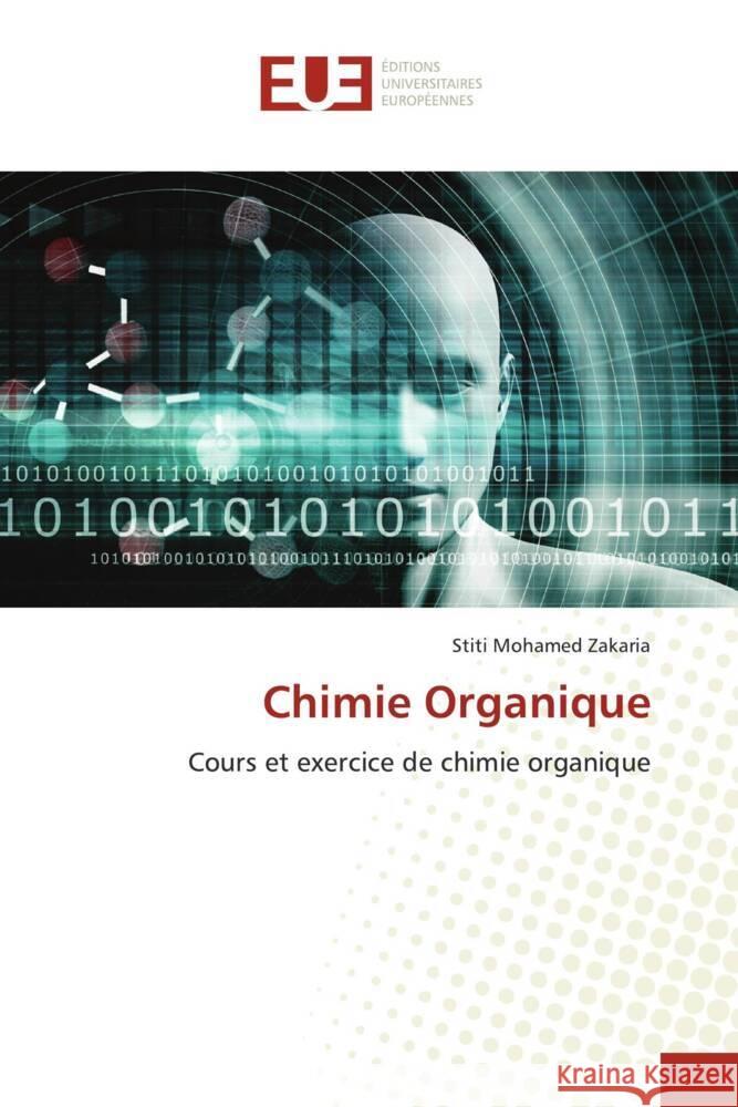 Chimie Organique Mohamed Zakaria, Stiti 9786139519606