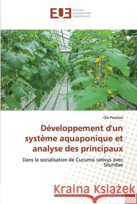 Développement d'un système aquaponique et analyse des principaux Paschen, Ole 9786139529315