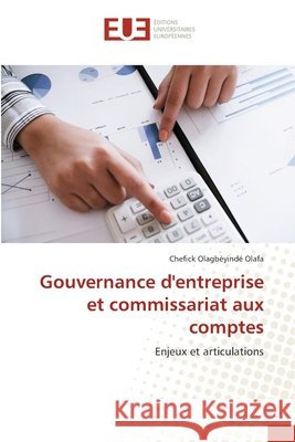 Gouvernance d'entreprise et commissariat aux comptes Chefick Olagbèyindé Olafa 9786139531219