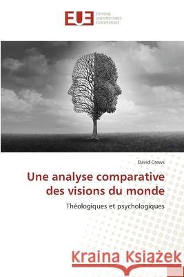 Une analyse comparative des visions du monde Crews, David 9786139543410