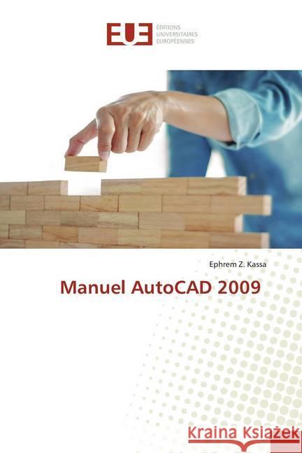 Manuel AutoCAD 2009 Kassa, Ephrem Z. 9786139548330