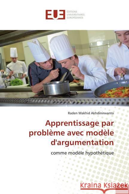 Apprentissage par problème avec modèle d'argumentation : comme modèle hypothétique Akhdinirwanto, Raden Wakhid 9786139557479