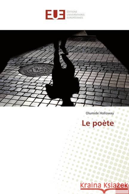Le poète Holloway, Olumide 9786139557851