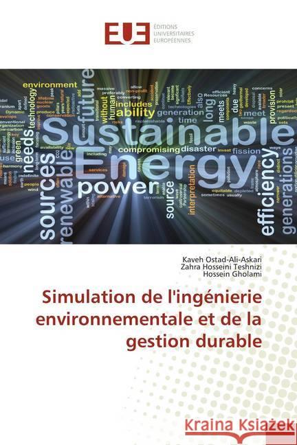 Simulation de l'ingénierie environnementale et de la gestion durable Ostad-Ali-Askari, Kaveh; Hosseini Teshnizi, Zahra; Gholami, Hossein 9786139559824 Éditions universitaires européennes