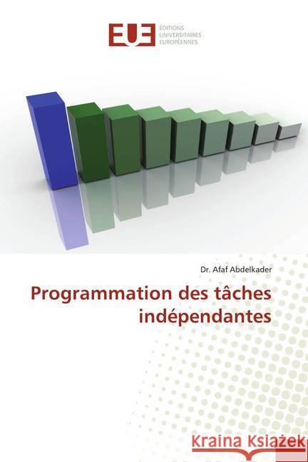 Programmation des tâches indépendantes Abdelkader, Afaf 9786139560752