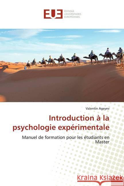 Introduction à la psychologie expérimentale : Manuel de formation pour les étudiants en Master Ageyev, Valentin 9786139563623