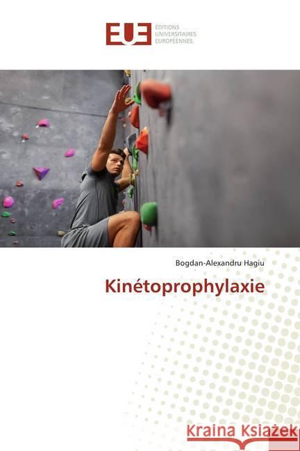 Kinétoprophylaxie Hagiu, Bogdan-Alexandru 9786139564606