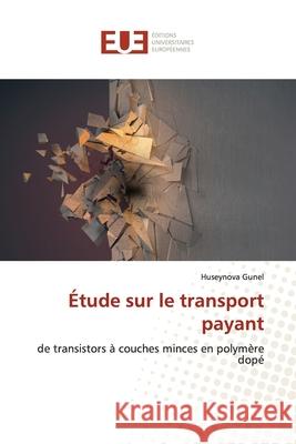 Étude sur le transport payant Gunel, Huseynova 9786139566822 Éditions universitaires européennes