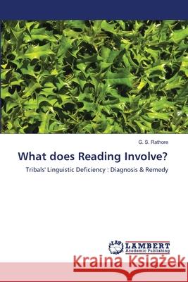 What does Reading Involve? Rathore, G. S. 9786139581085 LAP Lambert Academic Publishing