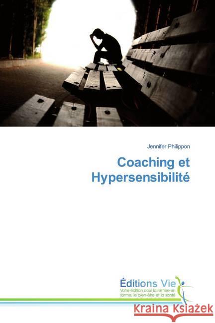 Coaching et Hypersensibilité Philippon, Jennifer 9786139588152