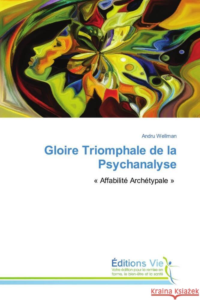 Gloire Triomphale de la Psychanalyse Wellman, Andru 9786139591220