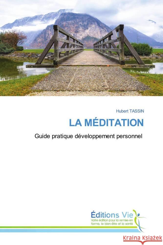 LA MÉDITATION TASSIN, Hubert 9786139593927