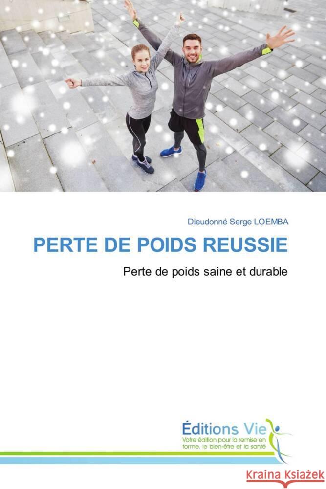 Perte de Poids Reussie Dieudonn? Serge Loemba 9786139594641