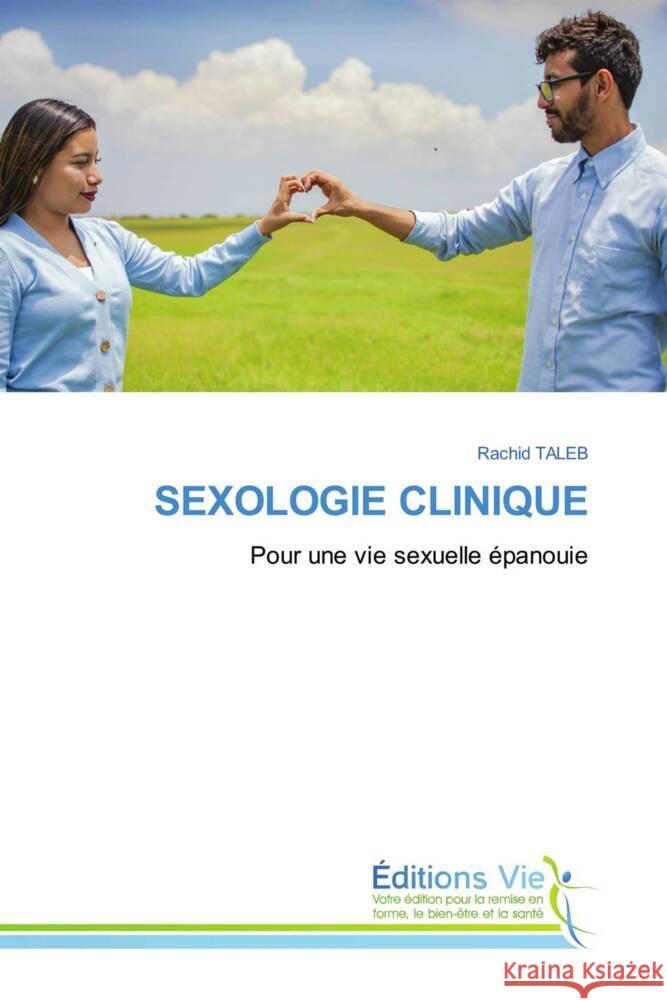 SEXOLOGIE CLINIQUE TALEB, Rachid 9786139595273