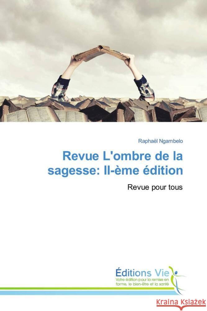 Revue L'ombre de la sagesse: II-ème édition Ngambelo, Raphaël 9786139596126