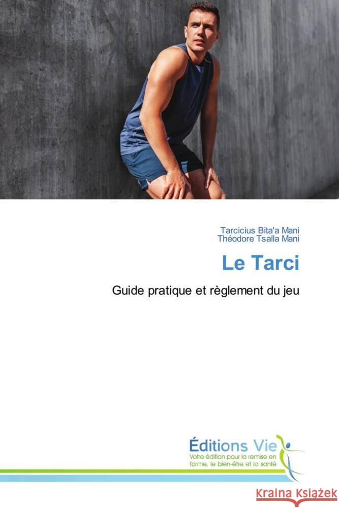 Le Tarci Bita'a Mani, Tarcicius, Tsalla Mani, Théodore 9786139596263 Éditions Vie