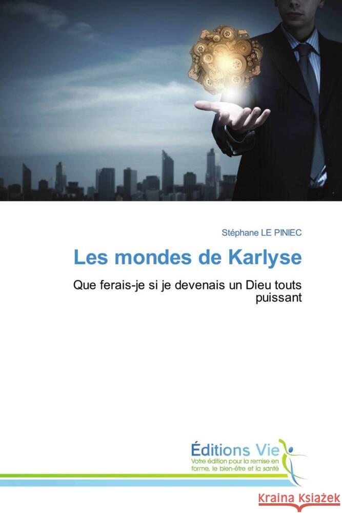 Les mondes de Karlyse LE PINIEC, Stephane 9786139596980