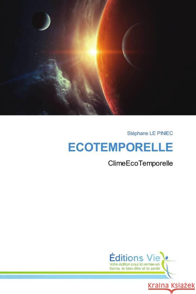 ECOTEMPORELLE LE PINIEC, Stephane 9786139597000