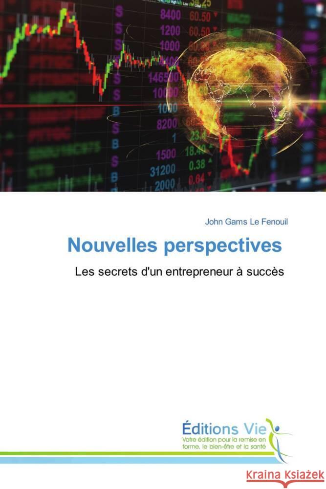 Nouvelles perspectives Le Fenouil, John Gams 9786139597437