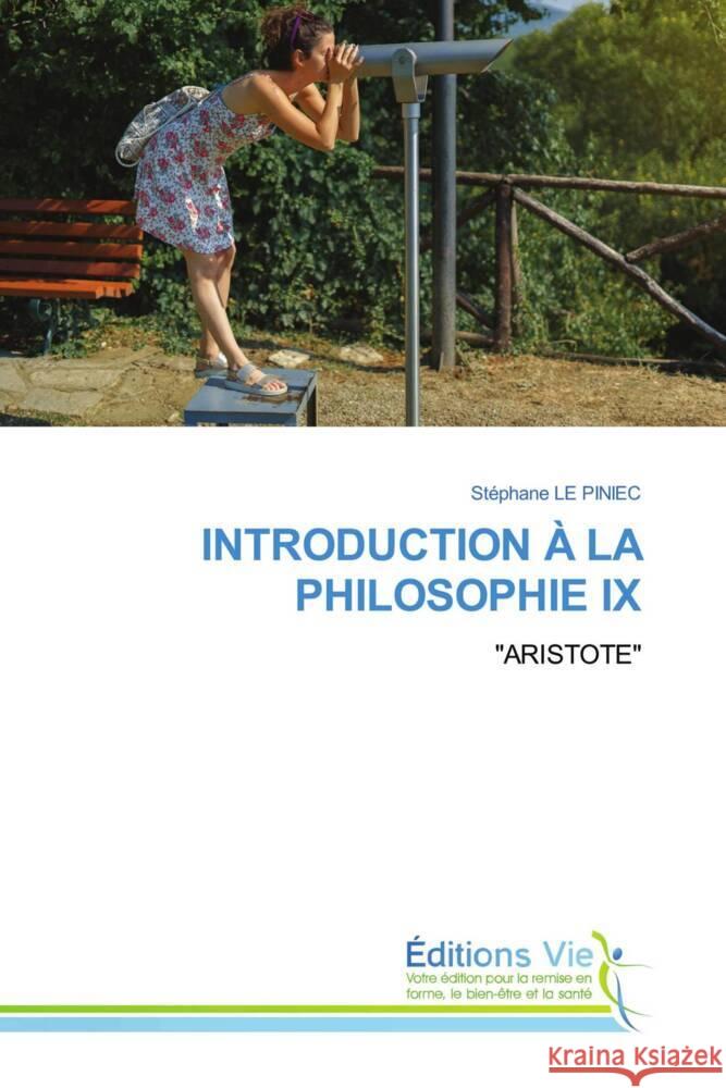 INTRODUCTION À LA PHILOSOPHIE IX LE PINIEC, Stephane 9786139597598