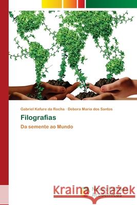 Filografias Da Rocha, Gabriel Kafure 9786139599608 Novas Edicioes Academicas