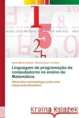 Linguagem de programação de computadores no ensino de Matemática Martins Nunes, Daniel 9786139604395 Novas Edicioes Academicas