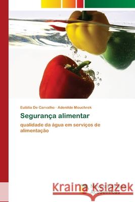 Segurança alimentar de Carvalho, Eulália 9786139604920