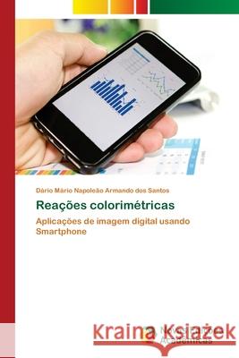 Reações colorimétricas Napoleão Armando Dos Santos, Dário Má 9786139605439