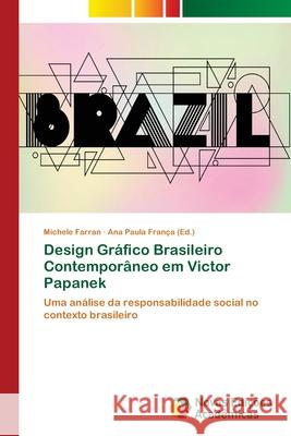 Design Gráfico Brasileiro Contemporâneo em Victor Papanek Farran, Michele 9786139607174 Novas Edicioes Academicas